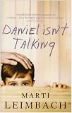 Daniel Isn't Talking: A Novel