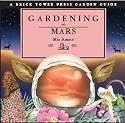 Gardening on Mars: Exotics in Deer Country and Beyond (Garden Guide)