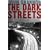 The  Dark Streets: A Jack Liffey Mystery