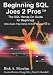 Beginning SQL Joes 2 Pros: The SQL Hands-On Guide for Beginners (SQL Exam Prep Series 70-433 Volume 1 of 5)