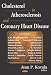 Books : Cholesterol In Atherosclerosis And Coronary Heart Disease