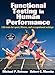 Functional Testing in Human Performance