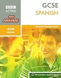 GCSE Spanish. Complete revision guide