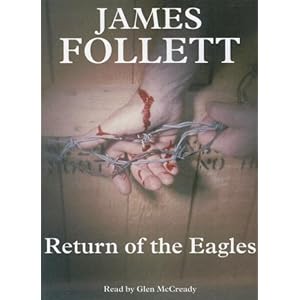 Return Of The Eagles - James Follett