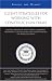Book Client Strategies for Working with Construction Firms: Leading Lawyers on Structuring Agreements, Mi