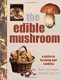 The edible mushroom book