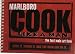 Image of Marlboro Cook Like a Man Cookbook: The Last Male Art Form: Grill it, Smoke it, BBQ the Heck out of It.