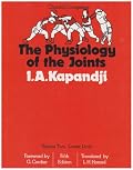 The Physiology of the Joints: Lower Limb, Volume 2 (Lower Limb)