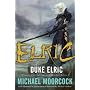 Duke Elric (Chronicles of the Last Emperor of Melnibone)