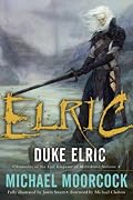 Duke Elric (Chronicles of the Last Emperor of Melniboné, Vol. 4)