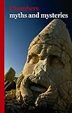 Chambers myths and mysteries