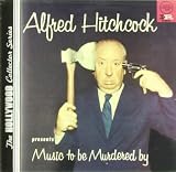 Alfred Hitchcock Presents Music to Be Murdered By / Circus of Horrors [Original Soundtrack]