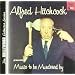 Alfred Hitchcock Presents Music to Be Murdered By / Circus of Horrors [Original Soundtrack]