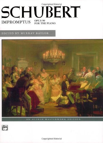 Impromptus, Op. 90 (Alfred Masterwork Edition)