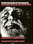 With Walker in Nicaragua and Other Early Poems, 1949-1954
