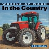 In the Country (Wheels at Work)