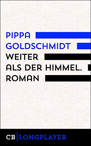 Weiter als der Himmel. Roman (German Edition)