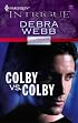 Colby vs Colby (The Colby Agency: The Equalizers, Book 28) (Harlequin Intrigue Series #995)
