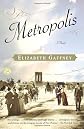 Metropolis: A Novel