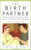 The Birth Partner, Third Edition: A Complete Guide to Childbirth for Dads, Doulas, and All Other Labor Companions