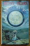 The moon and me