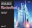 M�rchenmond - Paket: M�rchenmond 1/3. 6 CDs: Eine phantastische Geschichte