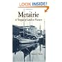 Metairie: A Tongue of Land to Pasture