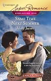 Same Time Next Summer (Harlequin Superromance)