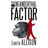 the neanderthal factor a murder mystery