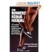 The Runners' Repair Manual: A Complete Program for Diagnosing and Treating Your Foot, Leg and Back Problems
