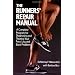The Runners' Repair Manual: A Complete Program for Diagnosing and Treating Your Foot, Leg and Back Problems