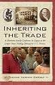 Inheriting the Trade: A Northern Family Confronts Its Legacy as the Largest Slave-Trading Dynasty in U.S. History