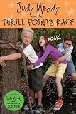 Judy Moody and The Thrill Points Race (Judy Moody Movie Tie-In)