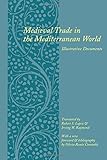 Medieval Trade in the Mediterranean World