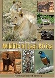 Africa Travel Guides: Wildlife of East Africa-Kenya & Tanzania