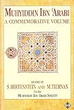 Muhyiddin Ibn ʿArabi : a commemorative volume