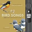 Bird Songs: 250 North American Birds in Song Bird Songs: 250 North American Birds in Song