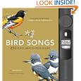 Bird Songs: 250 North American Birds in Song by Les Beletsky and Jon L. Dunn