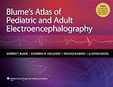 Blume's Atlas of Pediatric and Adult Electroencephalography Atlas of Adult Electroencephalography