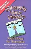 Wheres Your Head?: Psychology for Teenagers