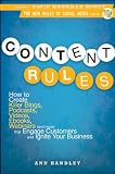 Content Rules: How to Create Killer Blogs, Podcasts, Videos, Ebooks, Webinars That Engage Customers and Ignite Your Business 51zMMuO0CoL. SL160 Content Rules: How to Create Killer Blogs, Podcasts, Videos, Ebooks, Webinars That Engage Customers and Ignite Your Business