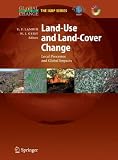 Land-Use and Land-Cover Change: Local Processes and Global Impacts