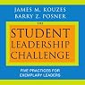 The Student Leadership Challenge: Five Practices for Exemplary Leaders