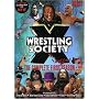 Wrestling Society X: The Complete First Season <b>DVD</b> ~ n/a