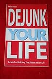 Dejunk your life