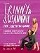 The Trinny and Susannah the Survival Guide by Susannah Constantine