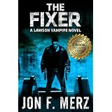 TheFixer:ALawsonVampireNovel1(TheLawsonVampireSeries)