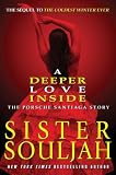 A Deeper Love Inside: The Porsche Santiaga Story