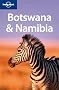 Botswana and Namibia (Lonely Planet Multi Country Guides)