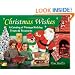 Christmas Wishes: A Catalog of Vintage Holiday Treats & Treasures (Antiques Collectables)